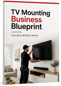 TV Mounting Blue Print 0 to $10,000/month
